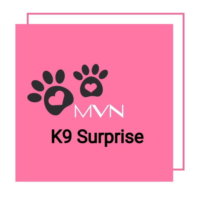 MVN K9 Surprise